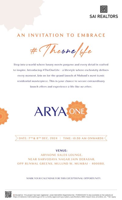 A Invitation to Embrance #theonelife by By Sai Realtors