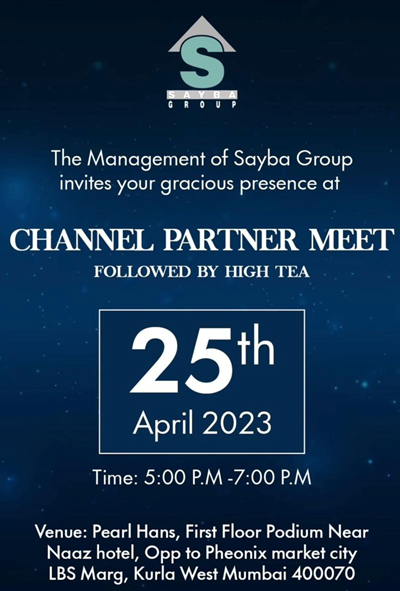 Exclusive Channel Partner Meet by By Sayba Group