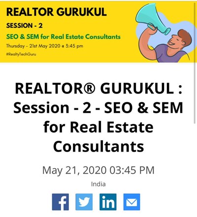 Realtor Gurukul : Session - 2 - SEO & SEM for Real Estate Consultants by 